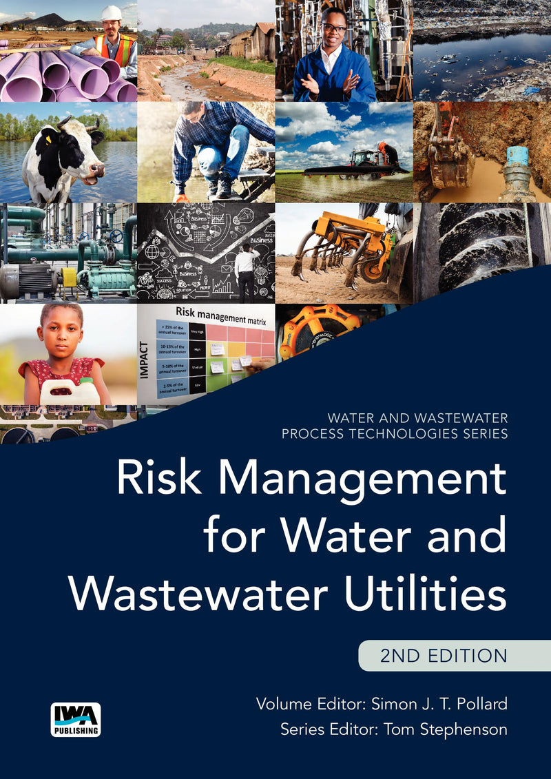 Risk Management for Water and Wastewater Utilities - Second Edition
