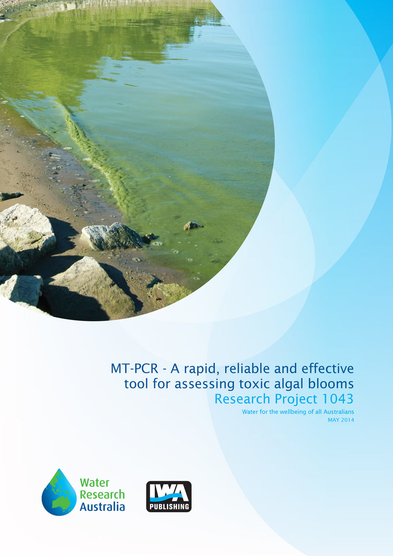 MT-PCR - A rapid, reliable and effective tool for assessing toxic 'algal' blooms in Victorian water supplies
