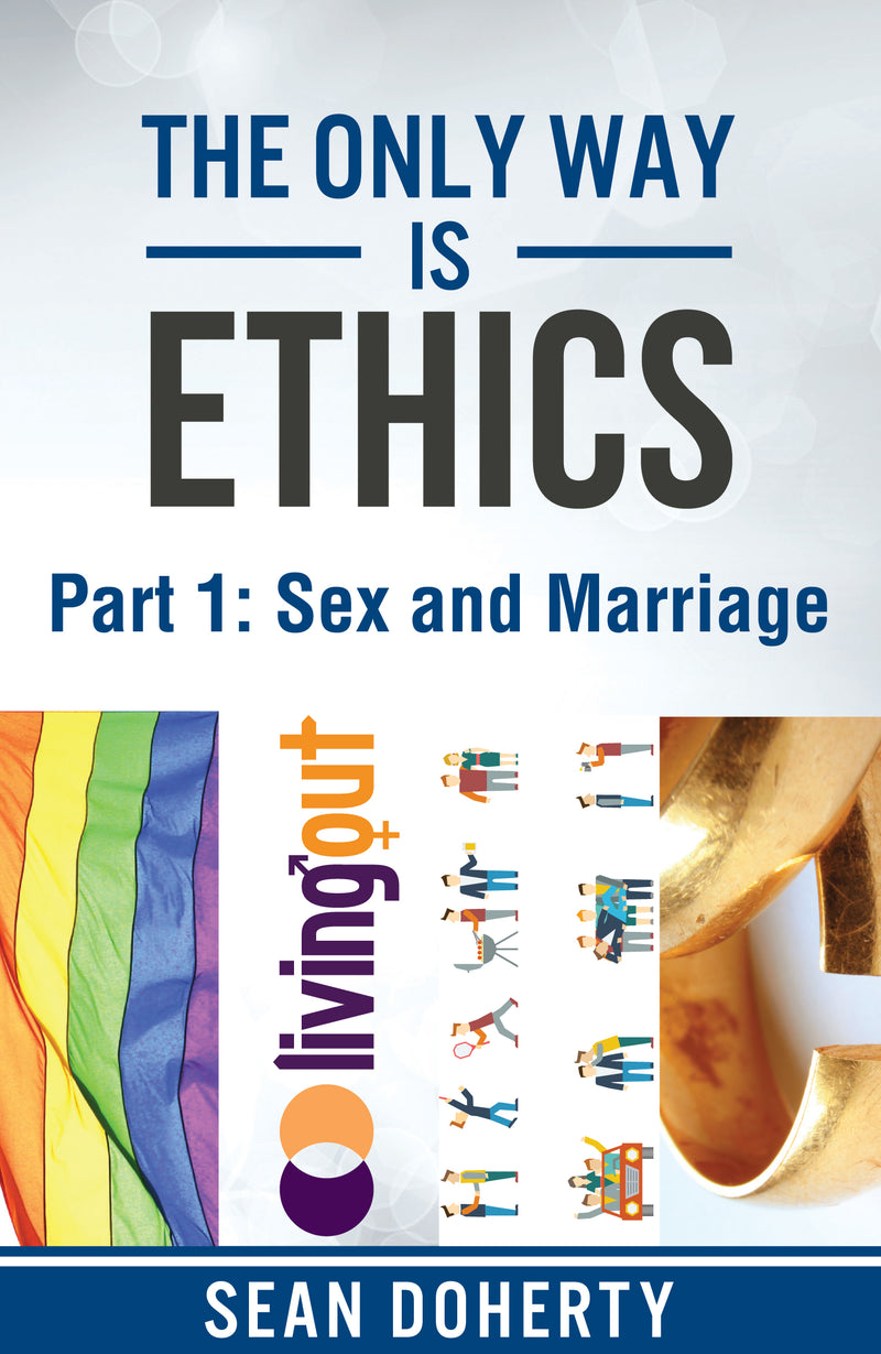 The Only Way is Ethics: Part 1 - Sex and Marriage