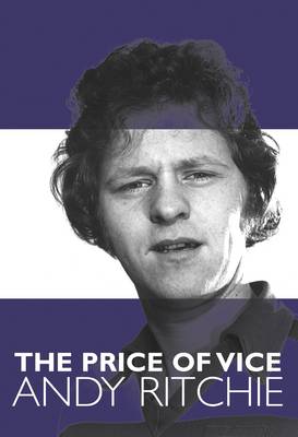 Andy Ritchie  - The Price of Vice