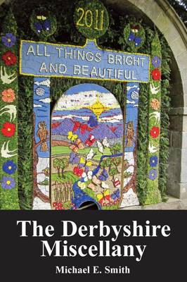 The Derbyshire Miscellany