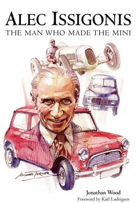 Alec Issigonis - The Man Who Made the Mini
