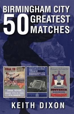 Birmingham City. 50 Greatest Matches