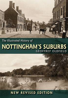The Illustrated History of Nottingham's Suburbs