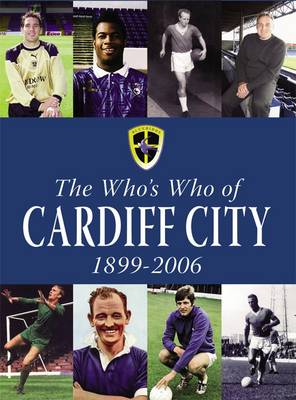 The Who's Who of Cardiff City
