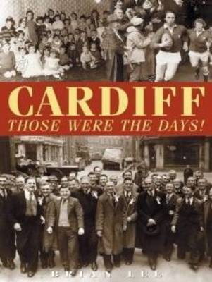 Cardiff - Those Were The Days