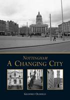 Nottingham: A Changing City