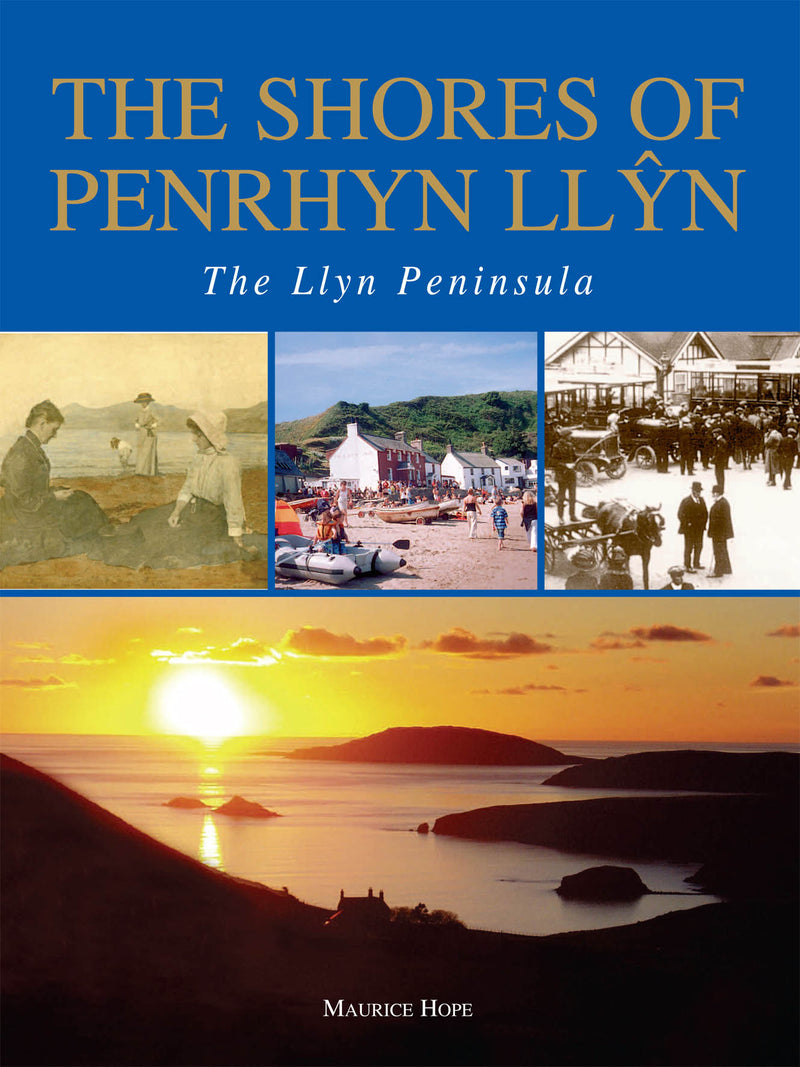 The Shores of Penrhyn Llyn - The Llyn Peninsula