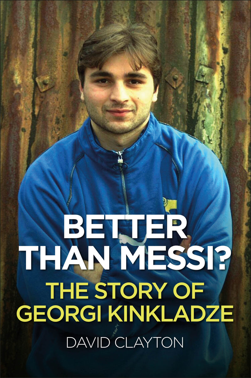 Better Than Messi? The Story of Georgi Kinkladze