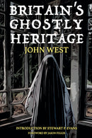 Britain's Ghostly Heritage