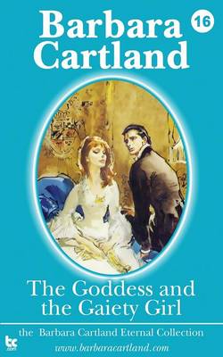 16. The Goddess and the Gaiety Girl