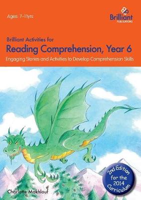 Brilliant Activities for Reading Comprehension, Year 6 (2nd Ed)