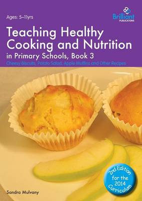 Teaching Healthy Cooking and Nutrition in Primary Schools, Book 3 2nd edition