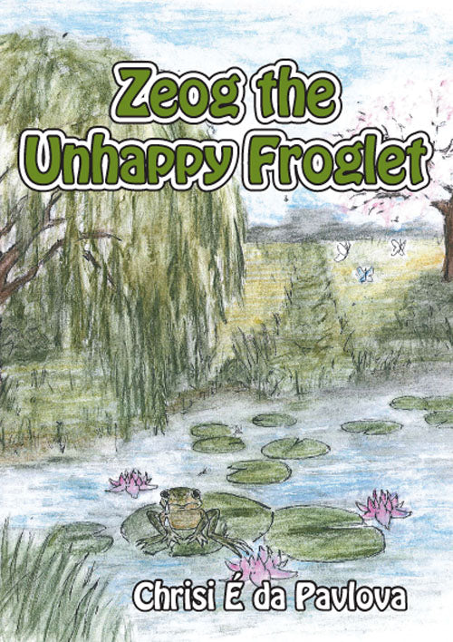 Zeog the Unhappy Froglet