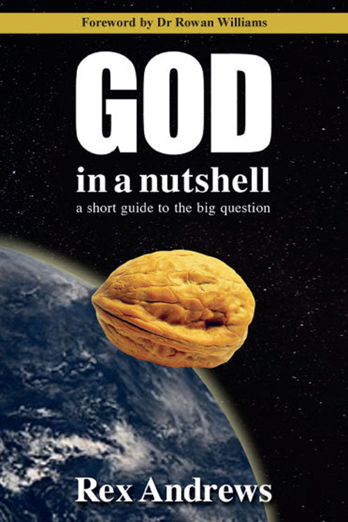 God in a Nutshell: a short guide to the big question