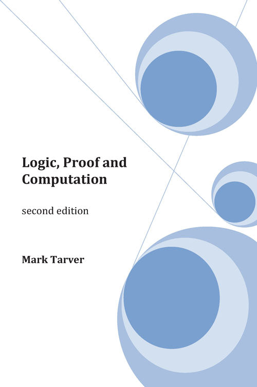 Logic, Proof and Computation second edition