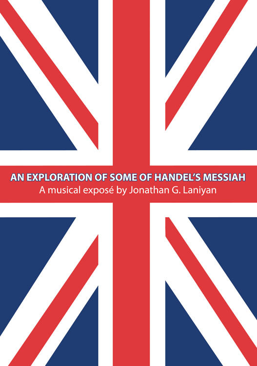 An Exploration of some of Handel's Messiah Work