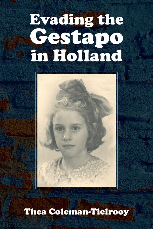 Evading the Gestapo in Holland