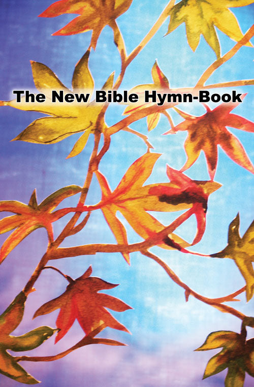 The New Bible Hymn-Book