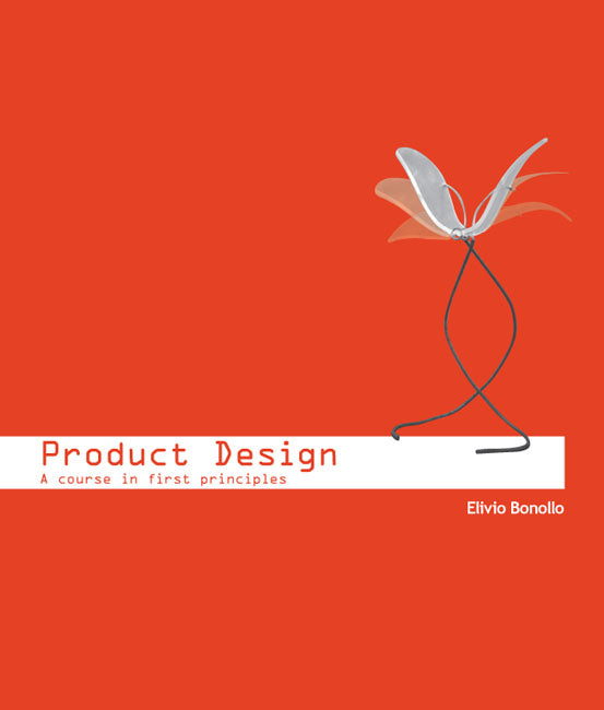 Product Design: A course in first principles