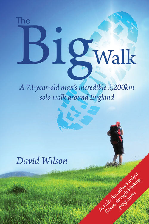 The Big Walk: Second Edition
