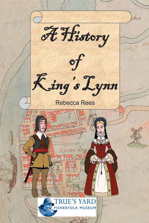A History of King's Lynn