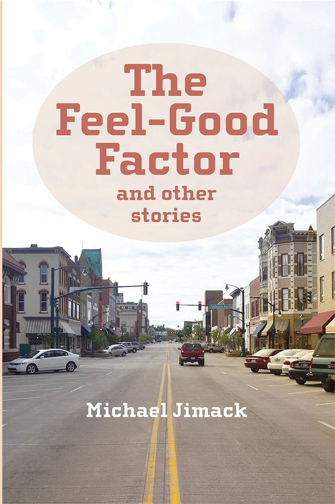 The Feel Good Factor and Other Stories