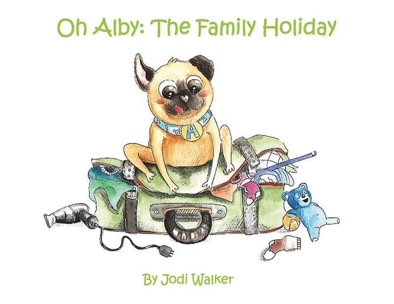 Oh Alby: The Family Holiday