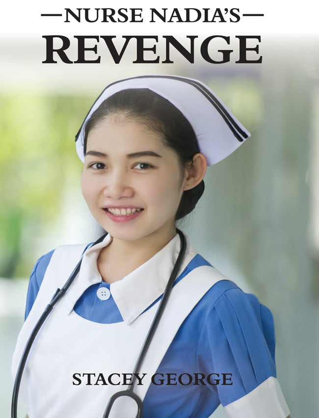 Nurse Nadia's Revenge