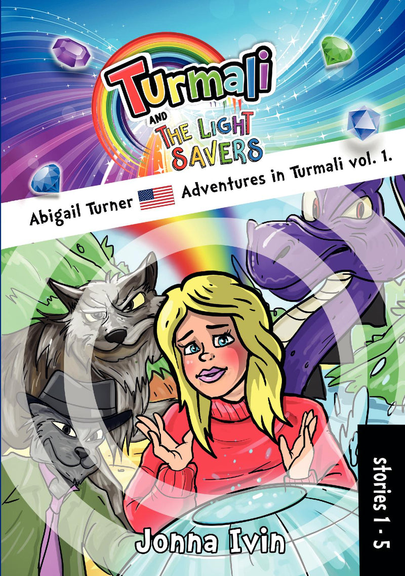 Abigail Turner Adventures in Turmali vol. 1