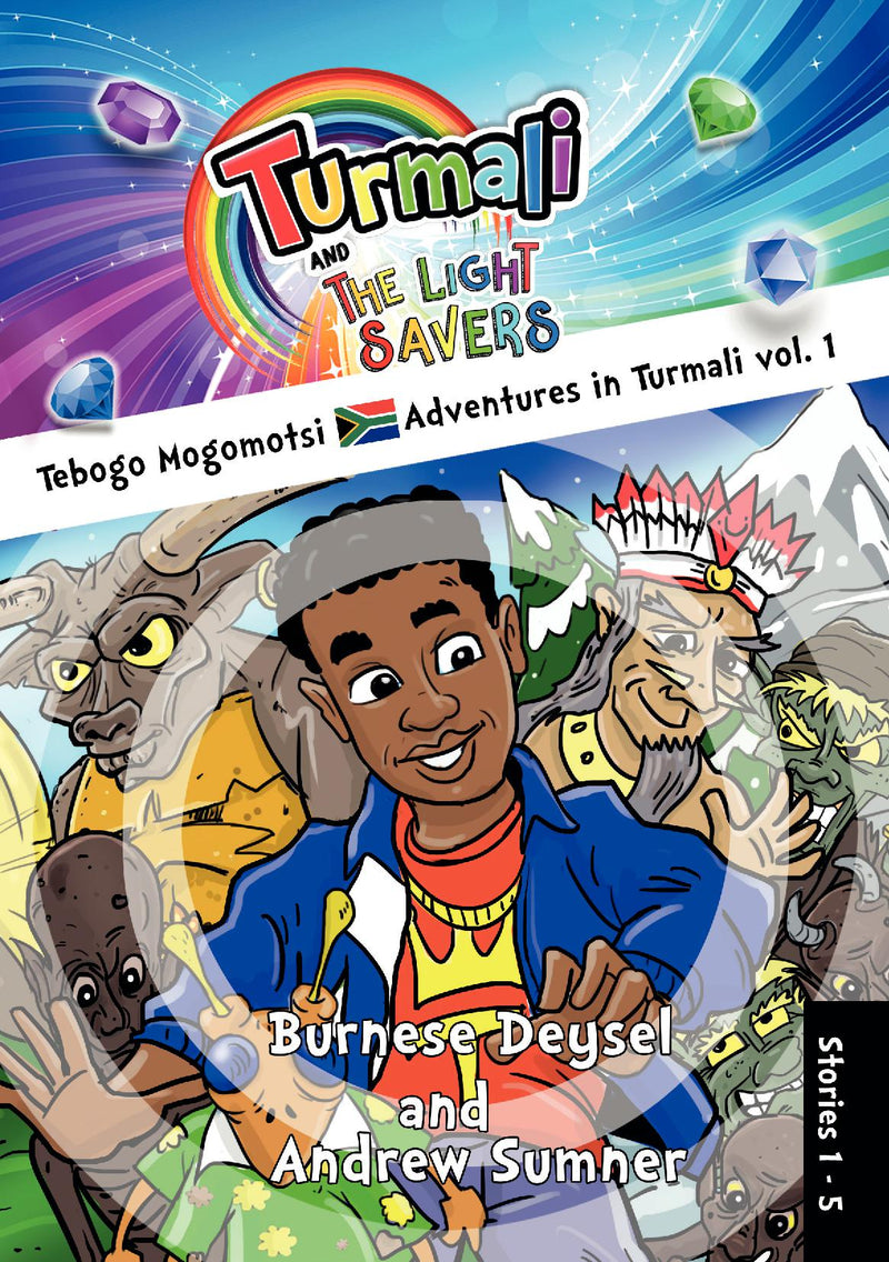 Tebogo Mogomotsi adventures in Turmali vol. 1