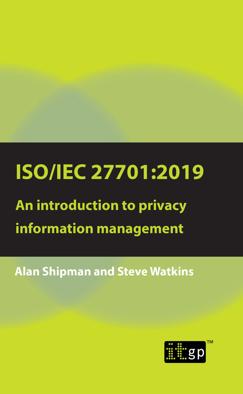 ISO/IEC 27701:2019 - An introduction to privacy information management