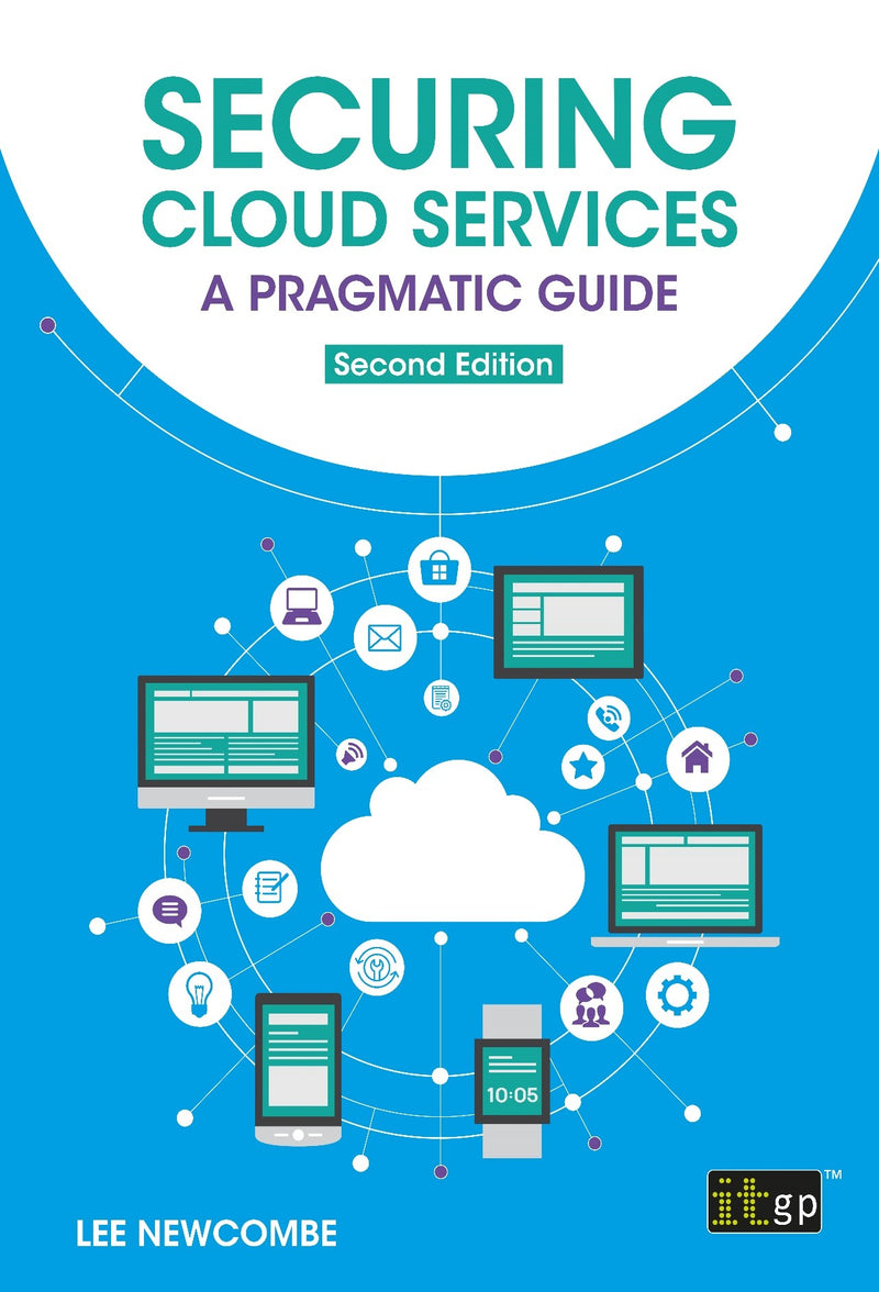 Securing Cloud Services – A pragmatic guide
