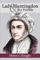 Lady Huntingdon and Her Friends