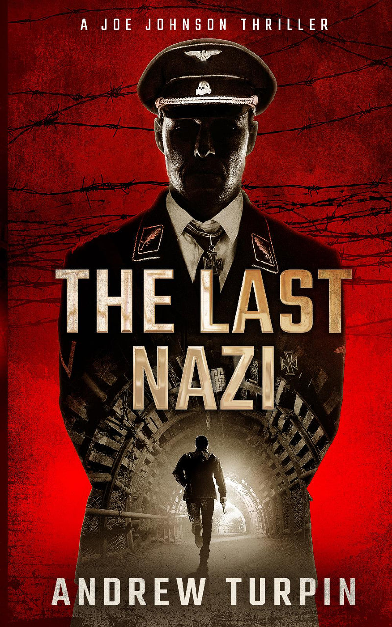 The Last Nazi (A Joe Johnson Thriller, Book 1)