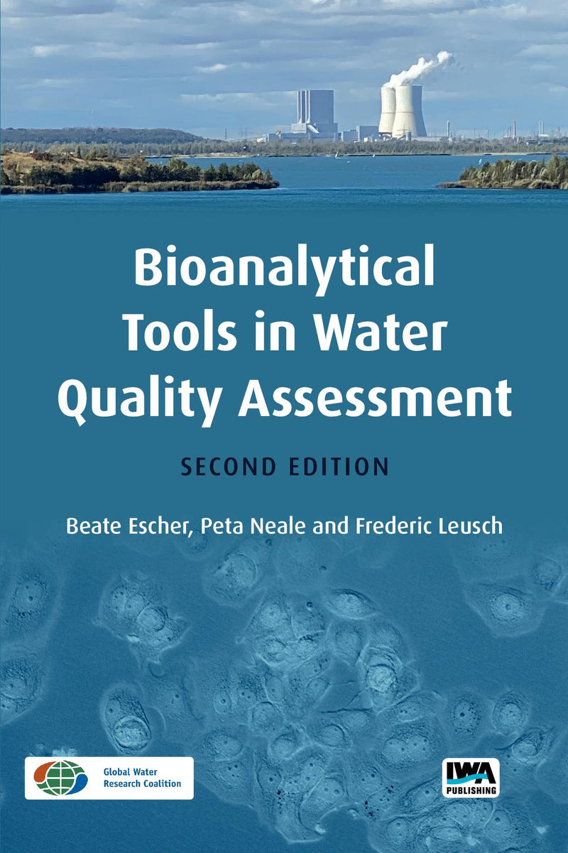 Bioanalytical Tools in Water Quality Assessment - 2nd Edition