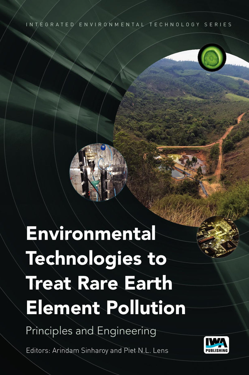 Environmental Technologies to Treat Rare Earth Element Pollution: Principles and engineering