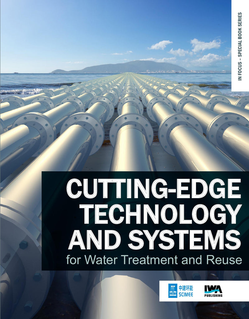 Cutting-edge Technology and Systems for Water Treatment and Reuse