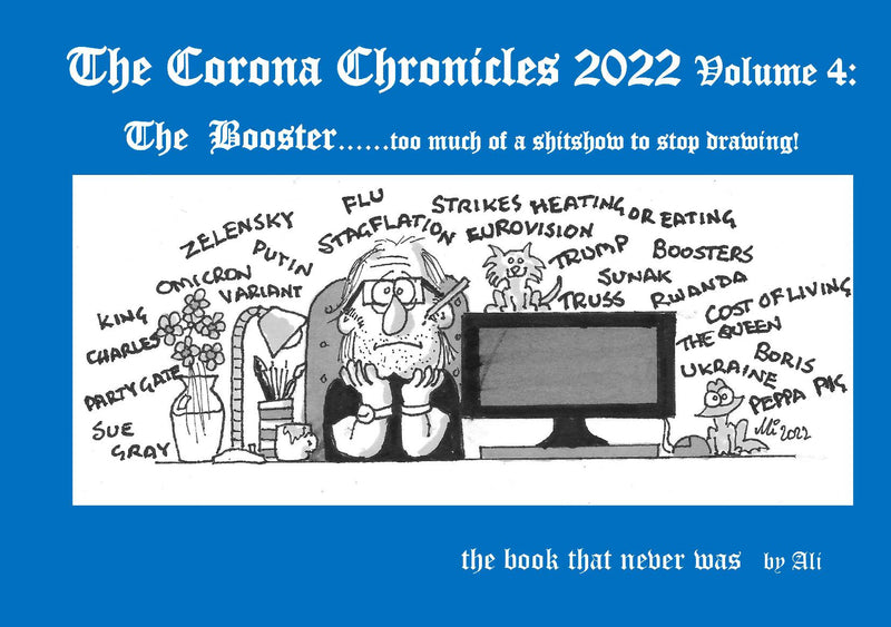 The Corona Chronicles 2022 Vol 4