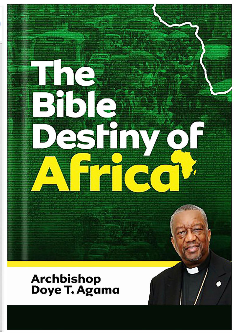 The Bible Destiny of Africa