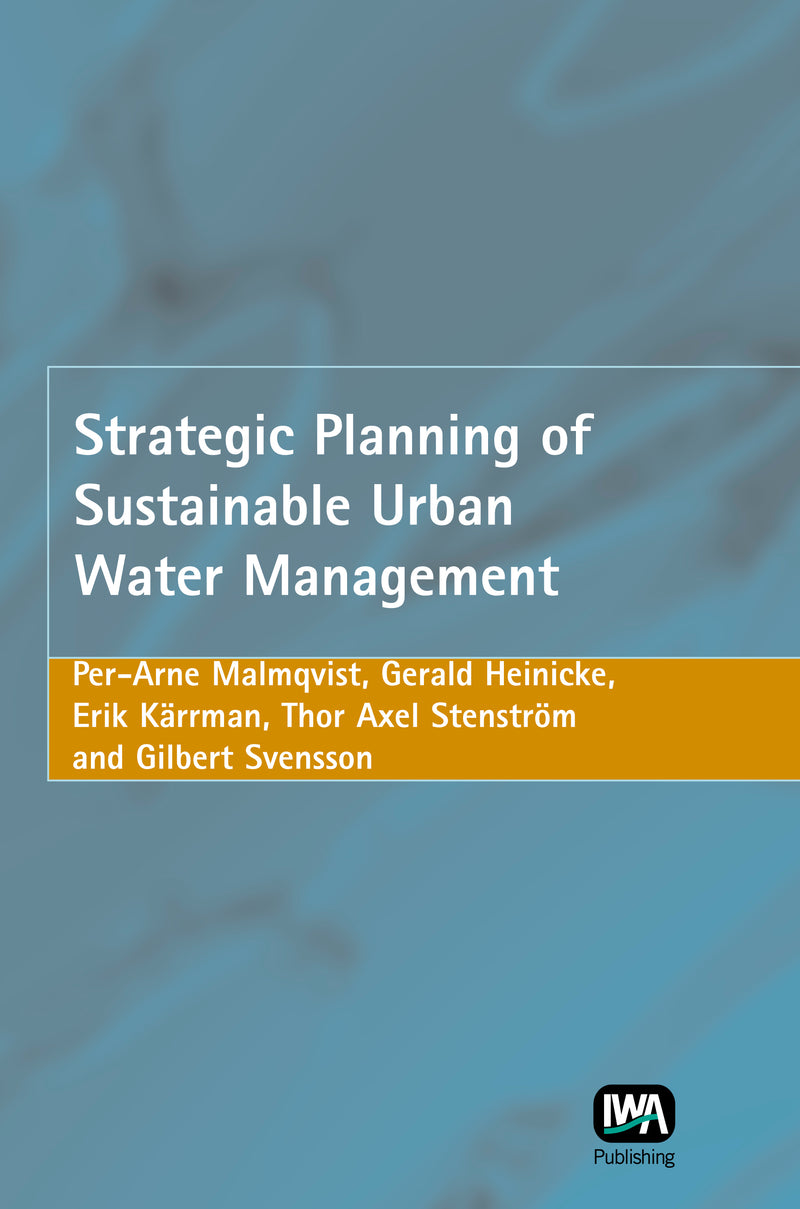 Strategic Planning of Sustainable Urban Water Management