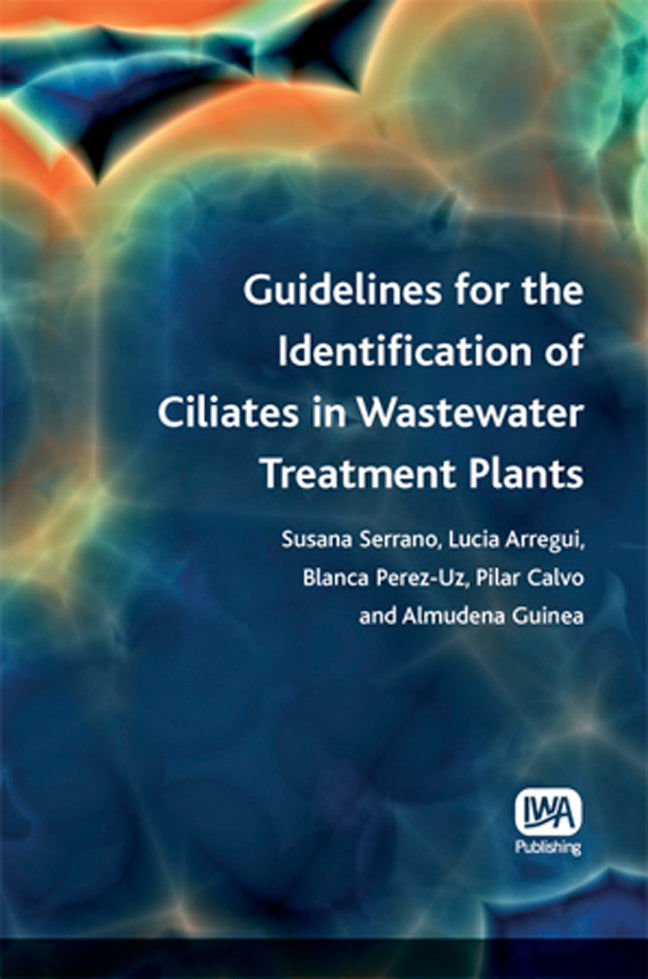 Guidelines for the Identification of Ciliates in Wastewater Treatment Plants