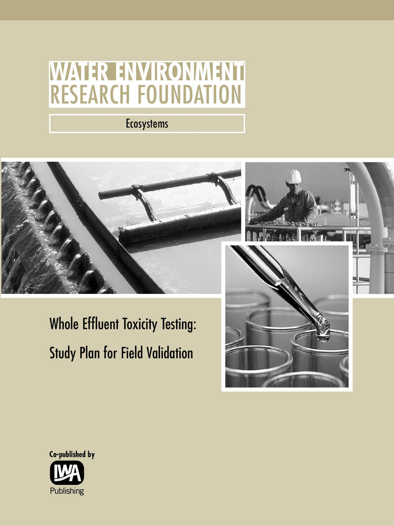 Whole Effluent Toxicity Testing: Study Plan for Field Validation