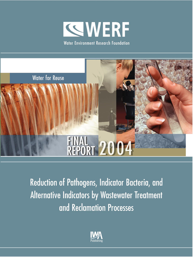 Reduction of Pathogens, Indicator Bacteria, and Alternative Indicators by Wastewater Treatment and Reclamation Processes