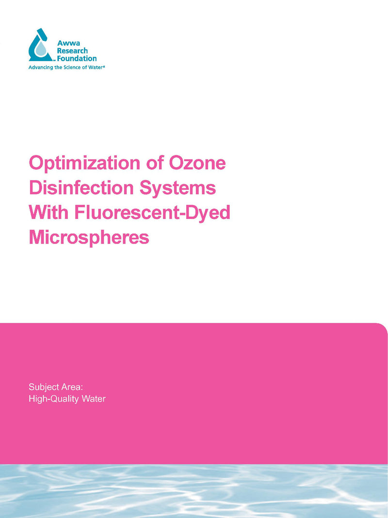 Optimization of Ozone Disinfection Systems with Fluorescent-Dyed Microspheres