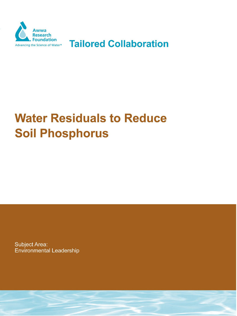 Water Residuals to Reduce Soil Phosphorus