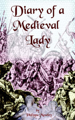 Diary of a Medieval Lady