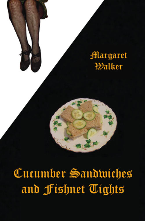Cucumber Sandwiches & Fishnet Tights