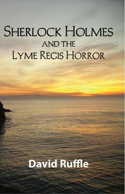 Sherlock Holmes & The Lyme Regis Horror