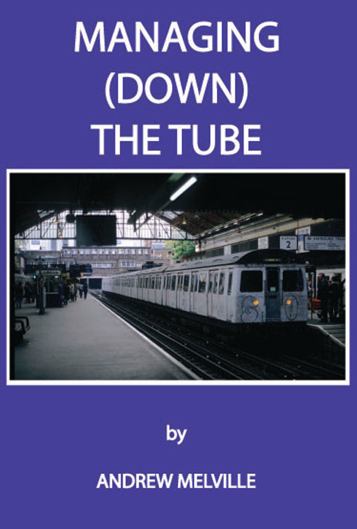 Managing (Down) the Tube